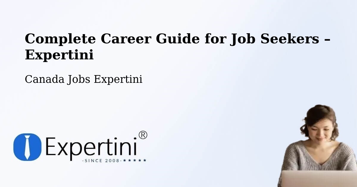 Career Guide for Job Seekers – Châteauguay - Châteauguay, Canada Jobs Expertini